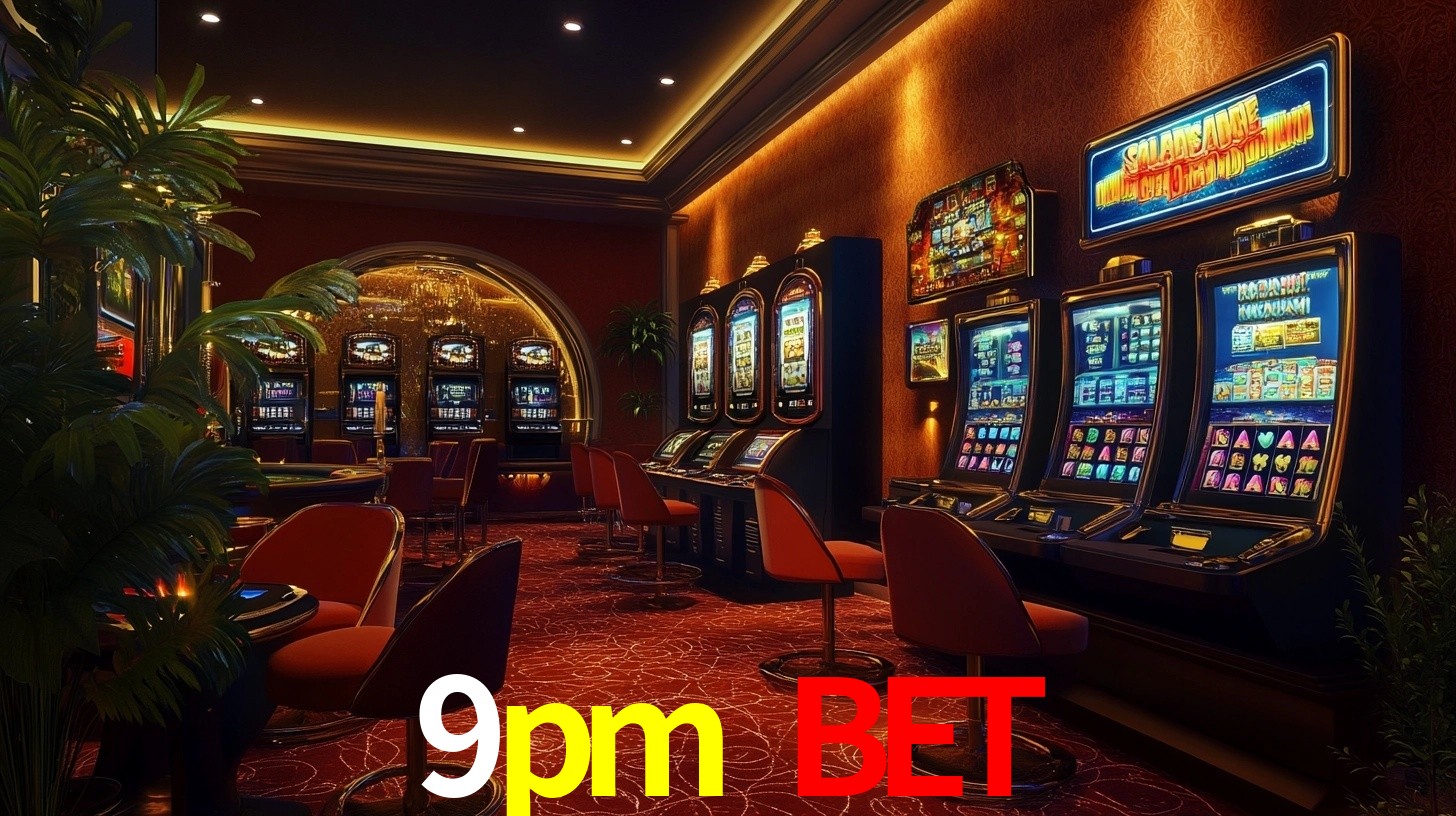 Experiência VIP 9pm bet
