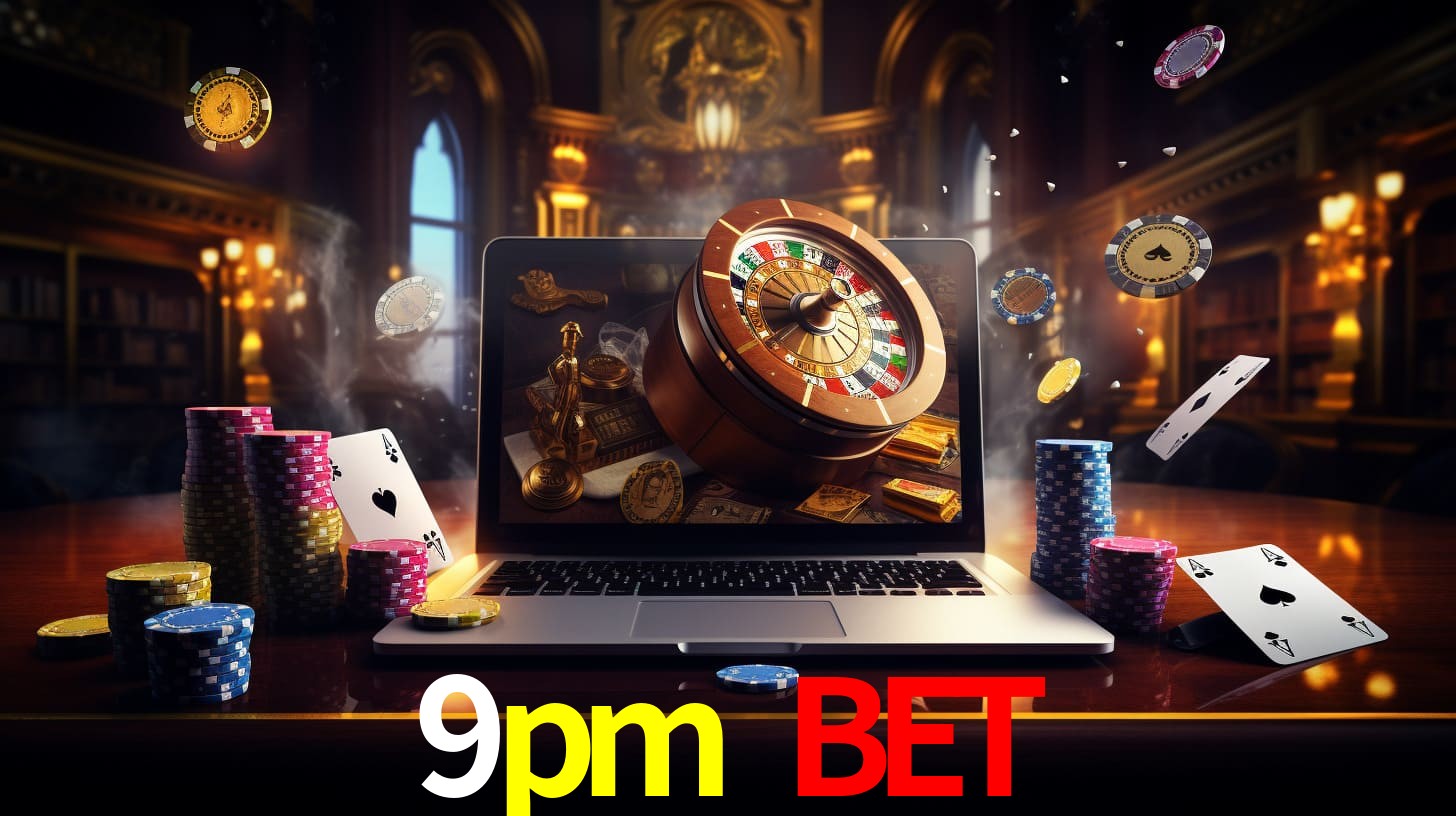 Bonus Features 9pm bet
