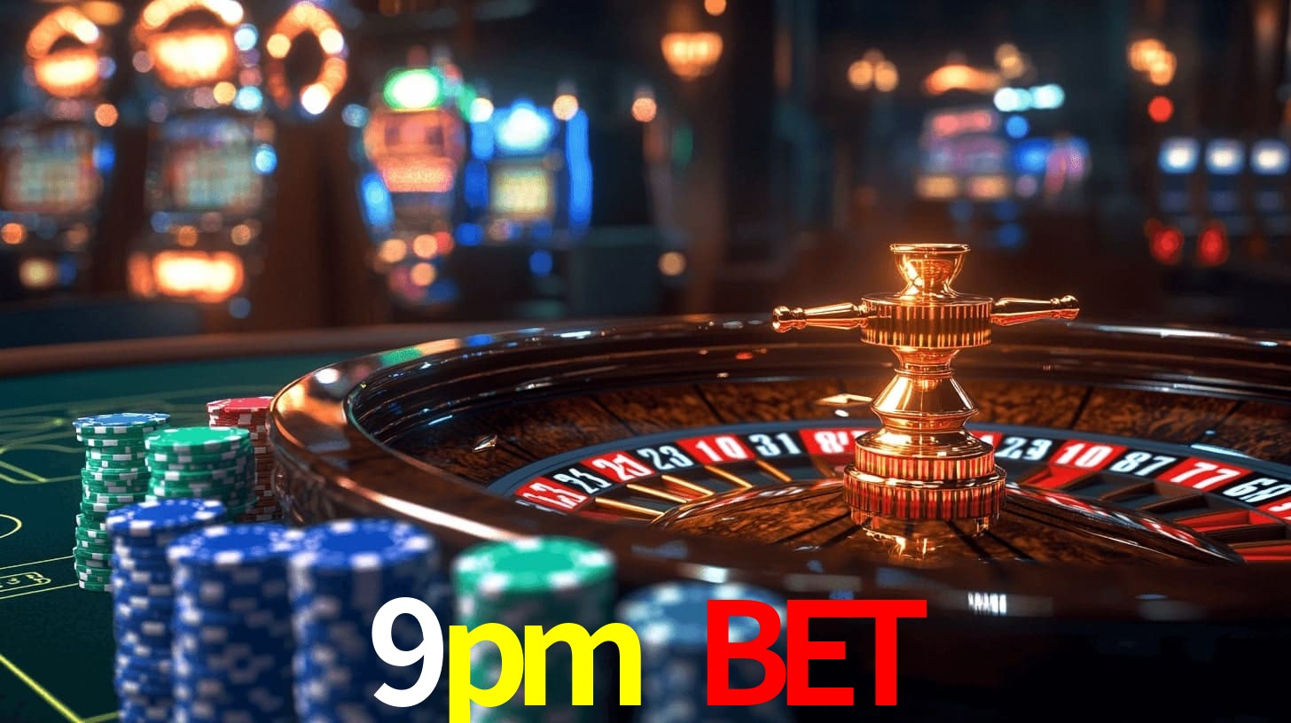 Live Casino 9pm bet