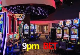 9pm bet: Jogos de Caça-Níqueis-Altas Recompensas, Roleta-Velocidade, Blackjack-Desafios Máximos
