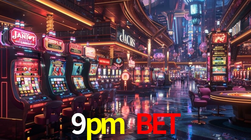 Seasonal Promotions 9pm bet