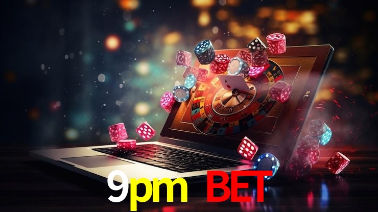 9pm bet: Seu Especialista em Apostas Esportivas Brasileiras