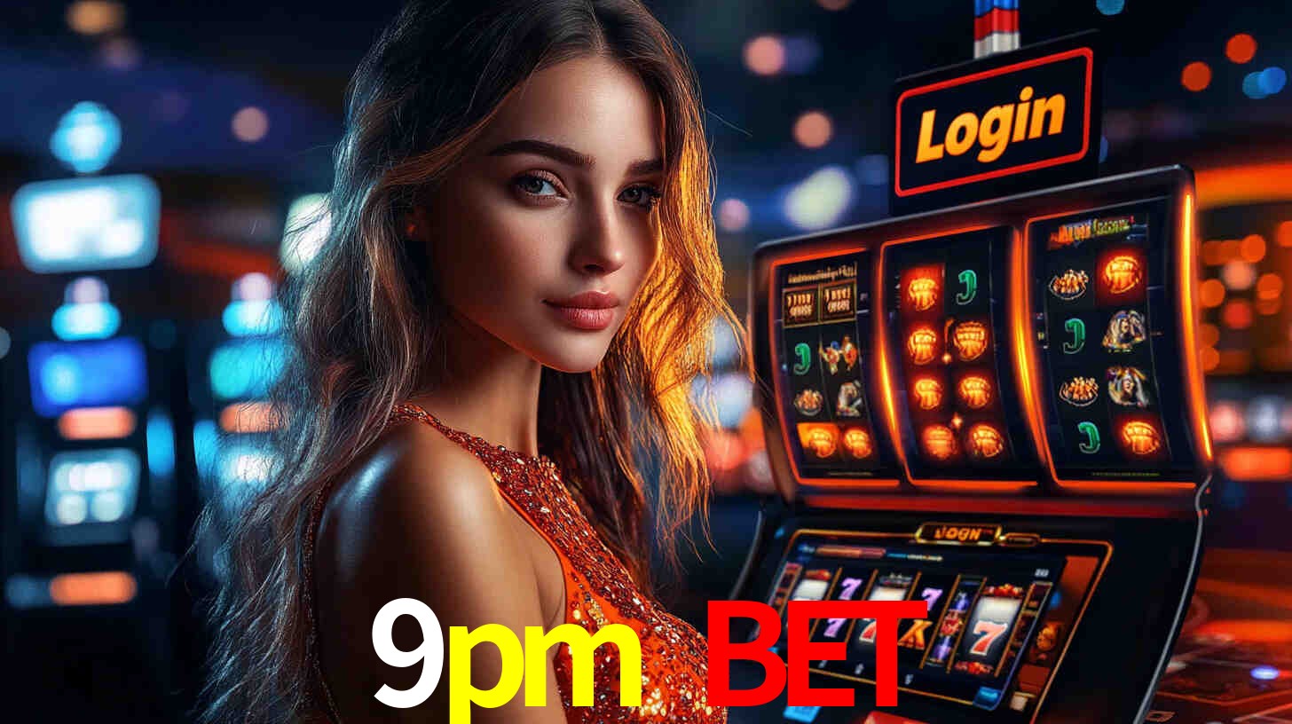 VIP Casino 9pm bet